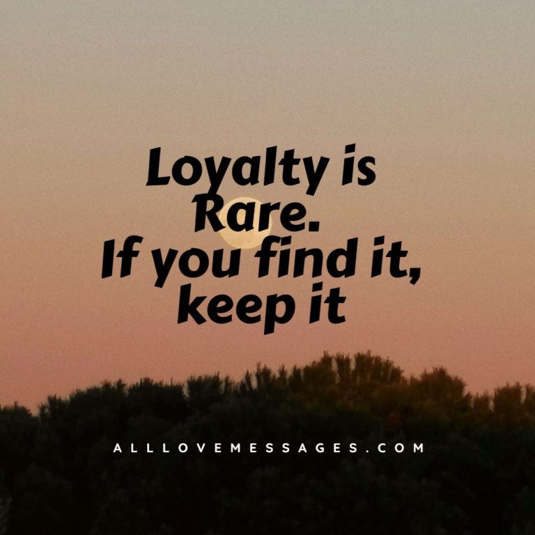 79 Quotes About Being Loyal In A Relationship - All Love Messages