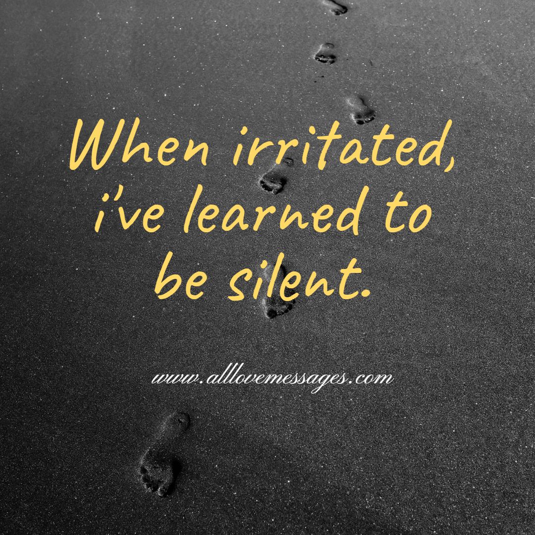 44 Quotes About Being Irritated All Love Messages